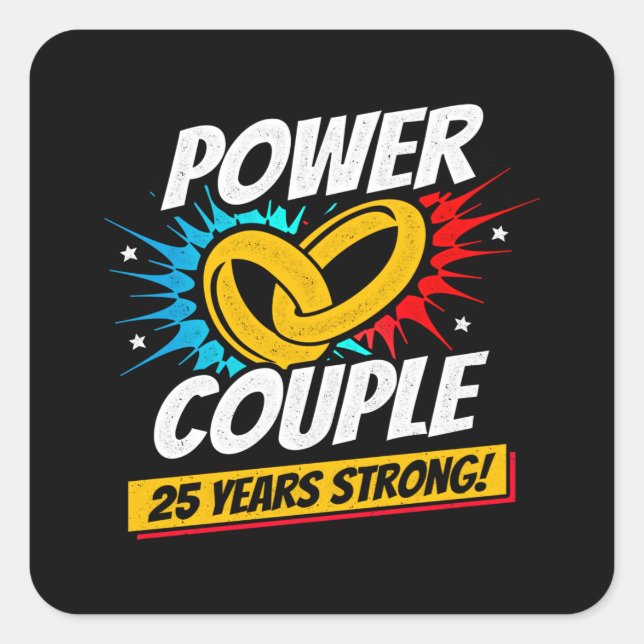 Sticker Carré Couples Mariés 25e Anniversaire 25 Ans Forts (Devant)