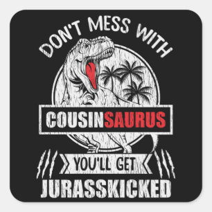 Sticker Carré CousinSaurus Drôle Cadeau de Cousin de Famille de