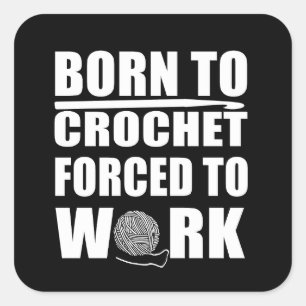 Sticker Carré crochet drôle de crochet citation cadeau