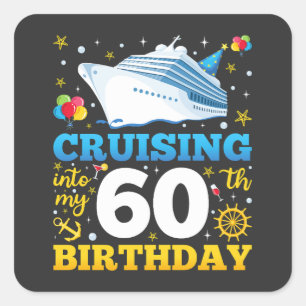 Sticker Carré Croisière Dans Mon 60 Anniversaire