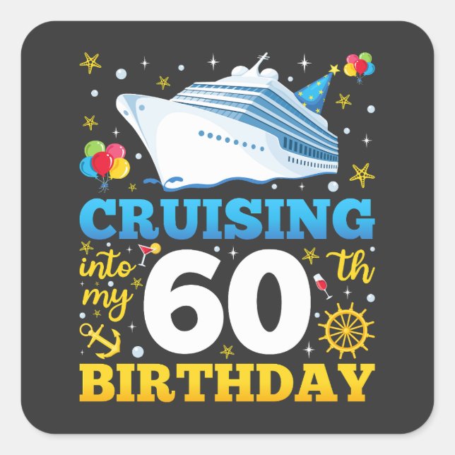 Sticker Carré Croisière Dans Mon 60 Anniversaire (Devant)