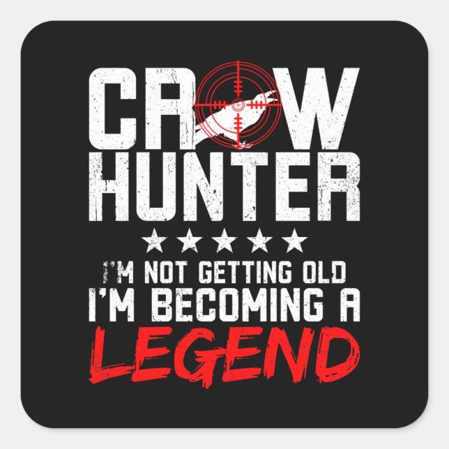 Sticker Carré Crow Hunting Crow Hunter Legend (Devant)