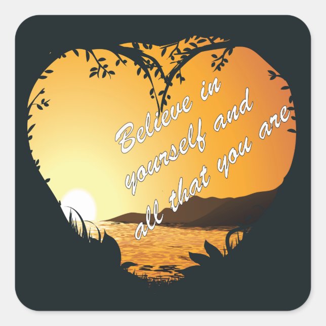 Sticker Carré Croyez en vous-même - Coeur inspirant (Devant)