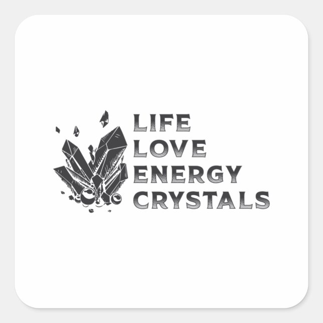 Sticker Carré Crystal Healing Gemstone Life Love Energy Crystals (Devant)