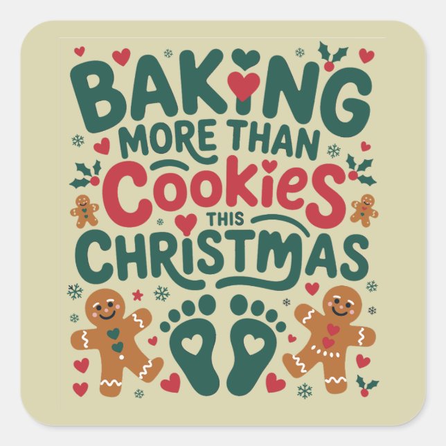 Sticker Carré Cuire Plus Que des Cookies Ce Noël Grossesse  (Devant)