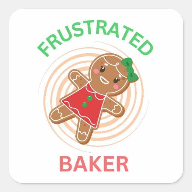 STICKER CARRÉ CUISINE DE BAKER FRUSTRÉE GINGERBREAD COOKIE (Devant)