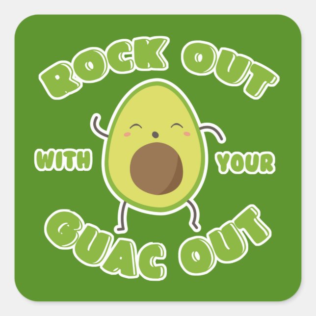 Sticker Carré Cute Cartoon Avocado "Rock Out With Your Guac Out" (Devant)