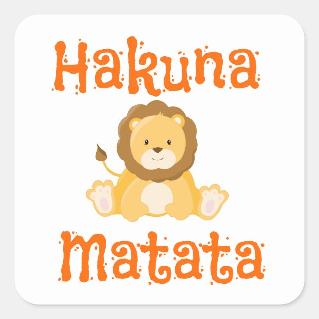 Sticker Carré Cute Lion Hakuna Matata (Devant)
