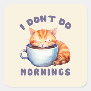 Sticker Carré Cute Orange Chat - Je ne fais pas les matins