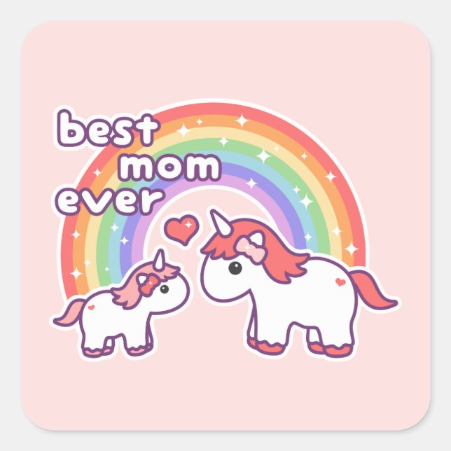 Sticker Carré Cute Unicorne Meilleure maman jamais (Devant)