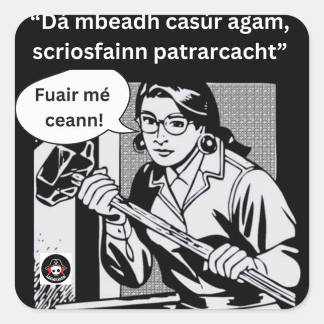 Sticker Carré Dá mbeadh casúr agam (Devant)