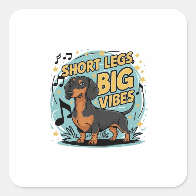 Sticker Carré Dachshund Jambes courtes Big Vibes (Devant)
