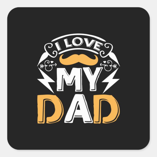 Sticker Carré Daddy Don J'Aime Mon Papa (Devant)