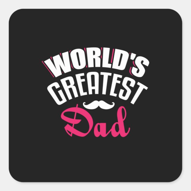 Sticker Carré Daddy Gift World Greatest Papa (Devant)
