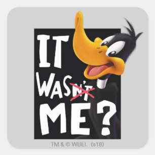 Sticker Carré DAFFY DUCK™ - Ce n'était pas moi / était moi