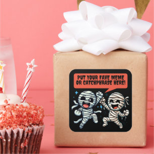 Sticker Carré Dancing Mummies Mettez Votre Mème D'Halloween Préf