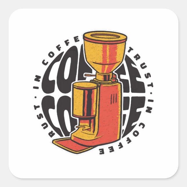Sticker Carré Dans Café nous avons confiance (Devant)
