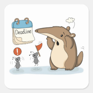 Sticker Carré Deadline Panic   Office Anteater