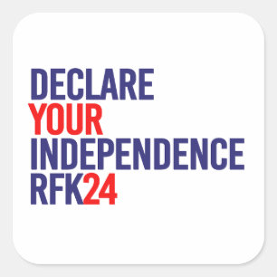 Sticker Carré Déclarez votre indépendance RFK 24