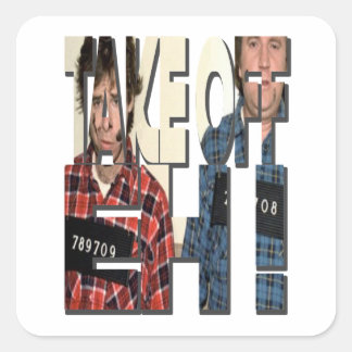 Sticker Carré Décollage, Eh - Canadian Comedy Legends