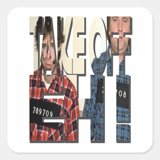 Sticker Carré Décollage, Eh - Canadian Comedy Legends (Devant)