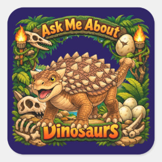 Sticker Carré Demandez-moi à propos des dinosaures, Ankylosaurus