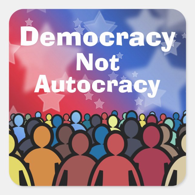 Sticker Carré Démocratie et non-autocratie (Devant)
