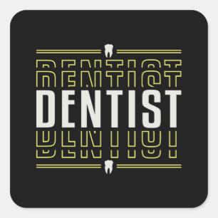Sticker Carré Dentiste Dentistesse Dentistère Dentaire Dentaire