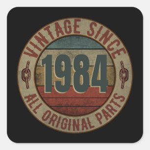 STICKER CARRÉ DEPUIS 1984 VINTAGE TOUTES PIÈCES D'ORIGINE.