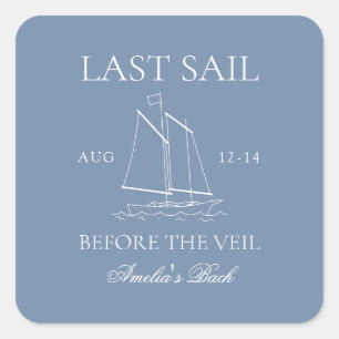 Sticker Carré Dernière Voile Avant Le Week-End De Bachelorette V