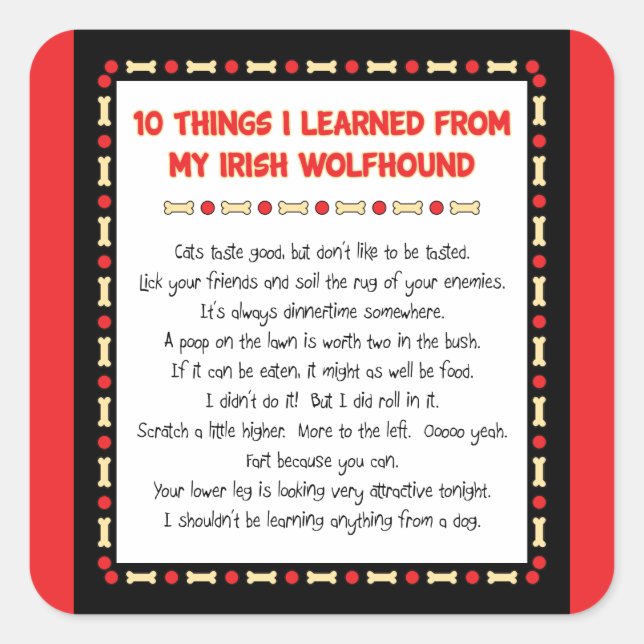 Sticker Carré Des Choses Drôle Que J'Ai Apprises De Mon Wolfhoun (Devant)
