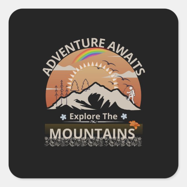 Sticker Carré Design "Adventure Await-Explore the mountain" (Devant)