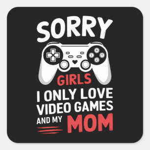 Sticker Carré Désolées les filles je n'aime que les jeux vidéo e