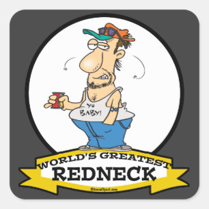 STICKER CARRÉ DESSIN DE WORLDS GREATEMENT REDNECK II