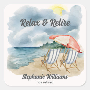 Sticker Carré Détendez-vous et retirez-vous Chaise de plage Trop