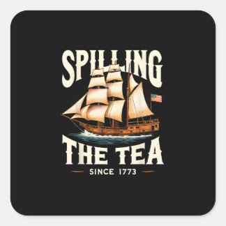 Sticker Carré Déverser Le Thé Depuis 1773 4 juillet Retro USA
