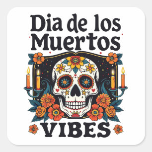 Sticker Carré Día De Los Muertos Vibes Oaxaca Jour des Morts