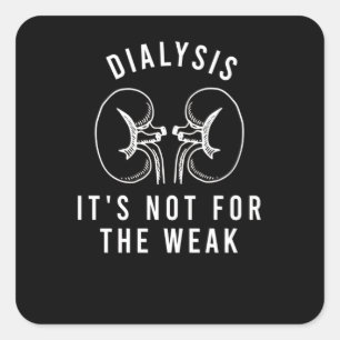 Sticker Carré Dialyse pour dialysis patient Dialysis Technician