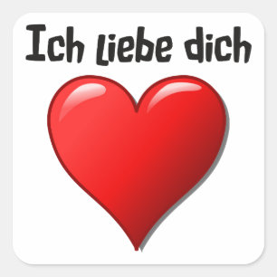 Sticker Carré Dich de liebe d'Ich - je t'aime en allemand