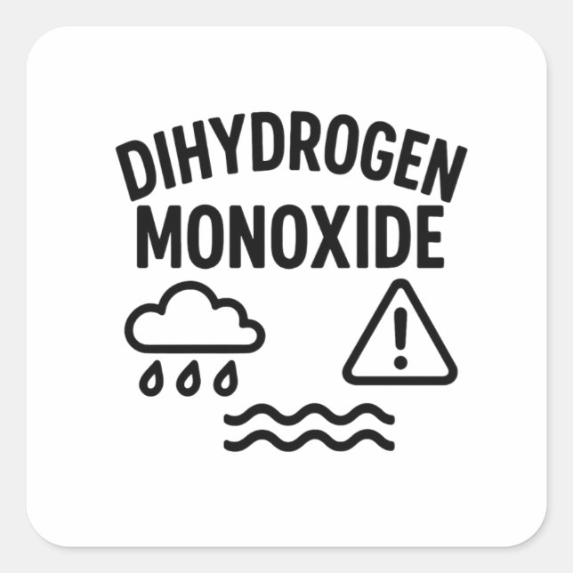 Sticker Carré Dihydrogène Monoxyde Diamant Avertissement chimiqu (Devant)