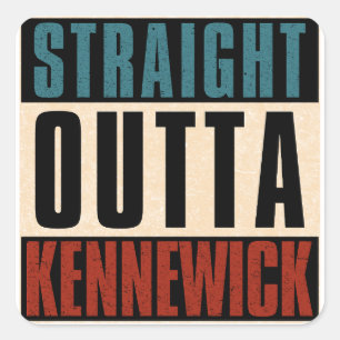Sticker Carré Direct Outta Kennewick Washington WA
