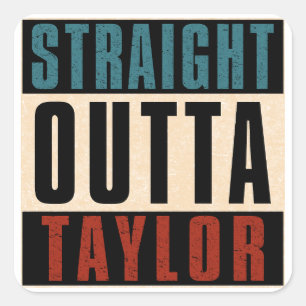 Sticker Carré Direct Outta Taylor Michigan MI