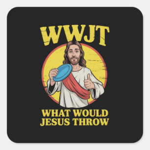 Sticker Carré Disc Golf Wwjt Que Jettera Jésus Frisbee 