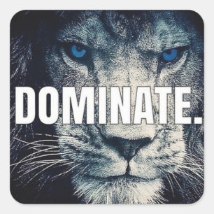 Sticker Carré Dominer - Motivation Lion