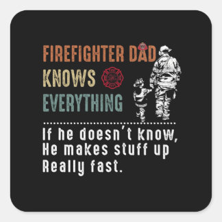 Sticker Carré Don papa | Firefighter Papa sait tout