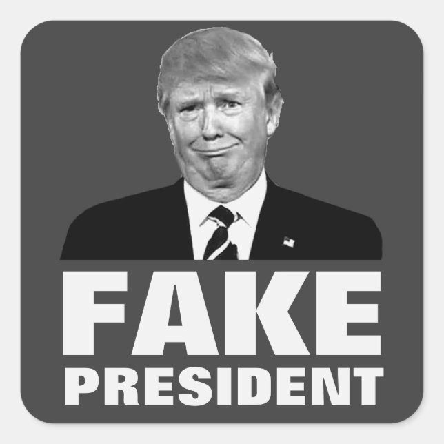 Sticker Carré Donald Trump FAKE PRÉSIDENT (Devant)