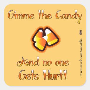 Sticker Carré Donne-moi le bonbon