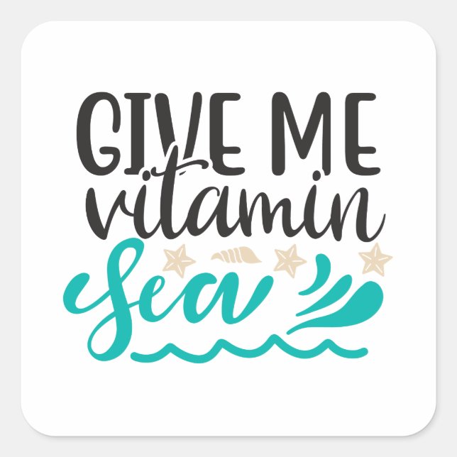 Sticker Carré Donnez-moi la mer de vitamine (Devant)