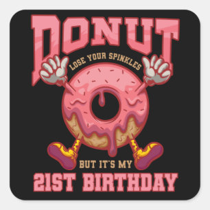 Sticker Carré Donuts 21e anniversaire 21's Birthday Gift