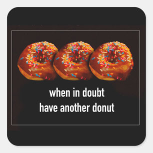 Sticker Carré Donuts Prennent Une Autre Bouchée Texte Drôle Sur